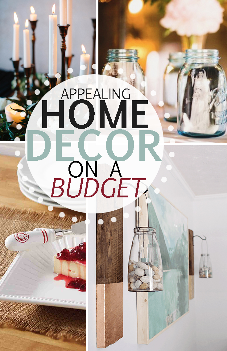 Appealing Home DÃ©cor On A Budget